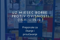 UZ MJESEC BORBE PROTIV OVISNOSTI (15.11 – 15.12.)